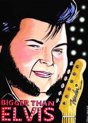 Bigger Than Elvis